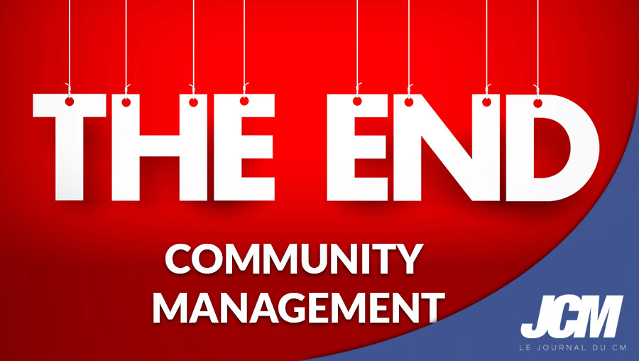 La fin du community management dans cinq ans : mythe ou réalité à anticiper dès aujourd’hui ?